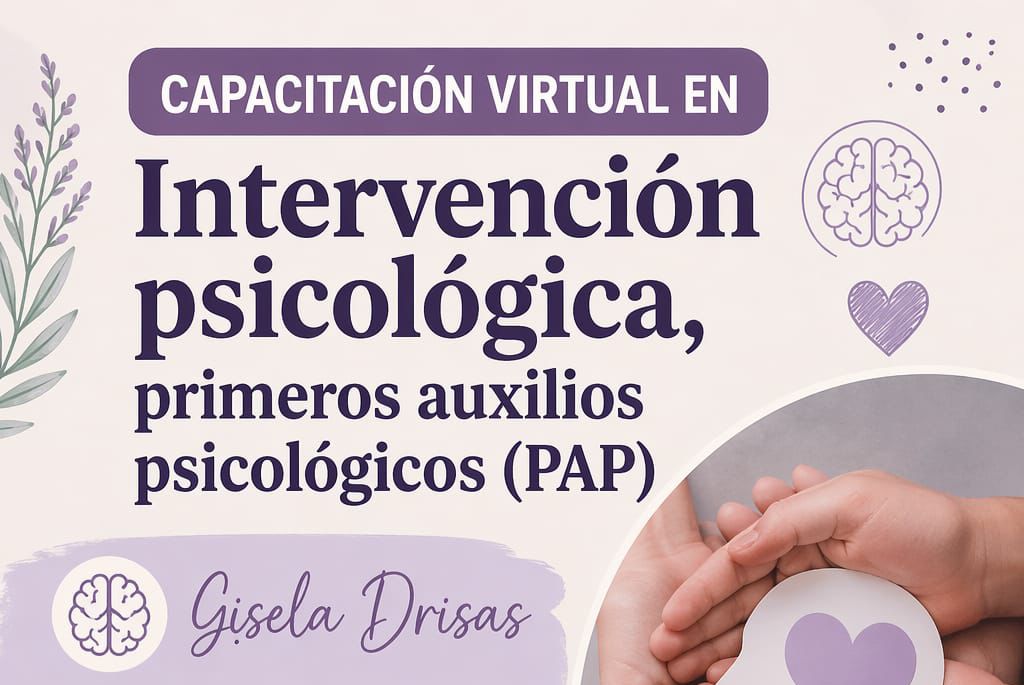 Primeros Auxilios Psicológicos (PAP)